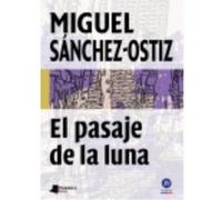 El Pasaje De La Luna - Miguel Sánchez- Ostiz Miguel Sánchez - Ostiz (Auteur)