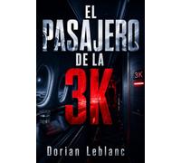 El pasajero de la 3K