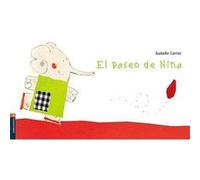 El Paseo De Nina Isabelle Carrier (Auteur)