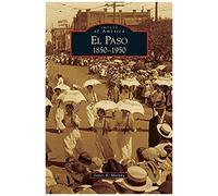 El Paso 1850-1950