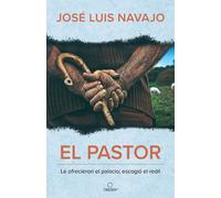 El Pastor: Le Ofrecieron El Palacio; Escogió El Redil / The Shepherd: They Offered Him The Palace, But He Chose The Stables