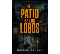 El patio de los lobos