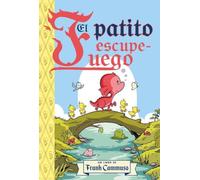 El patito escupe - fuego