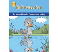 El Patito Feo: En Verso Poesía para Niños