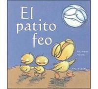 El Patito Feo/ the Ugly Duckling H. C. Andersen (Auteur)