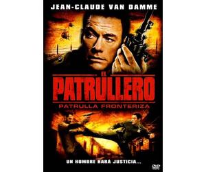 El Patrullero (Import Dvd) (2008) Jean-Claude Van Damme; Isaac Florentine