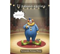 El payaso egoísta