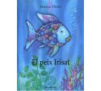 El Peix Irisat - Pfister, Marcus (1960- ), Jordà, Francine (tr.) Pfister, Marcus 1960 - , Jordà, Francine Tr (Auteur)