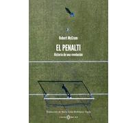El penalti: Historia de una revolución