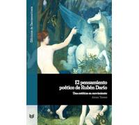 El pensamiento poético de Rubén Darío: una estética en movimiento