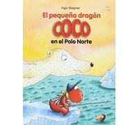 El Pequeño Dragón Coco En El Polo Norte - [Livre en VO] Siegner, Ingo (Auteur)