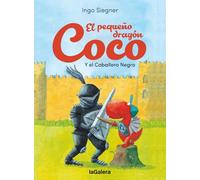 El pequeño dragón Coco y el Caballero Negro