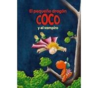 El pequeño dragón Coco y el vampiro