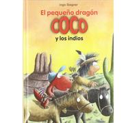 Auteur inconnu – El pequeño dragón Coco y los indios