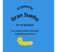 El Pequeño Gran Sueño en el Bosque