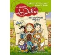 El Pequeño Leo Da Vinci 1. Las Deportivas Mágicas - Gálvez, Christian Gálvez, Christian (Auteur)
