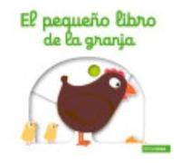 El Pequeño Libro De La Granja - Nathalie Choux Nathalie Choux (Auteur)