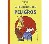 El Pequeño Libro De Los Peligros - [Livre en VO] Herg (Auteur)