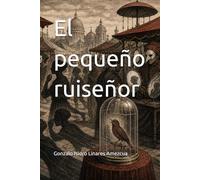 El pequeño ruiseñor