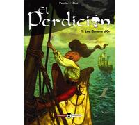 El Perdicion Tome 1 - Les Canons D'or