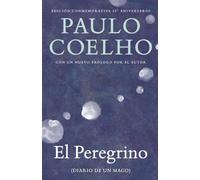 El peregrino: (Diario De Un Mago)