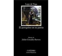 El Peregrino En Su Patria - Lope de Vega Lope De Vega (Auteur)