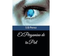 El Pergamino de tu Piel: Lo que ha estado escrito hace tiempo