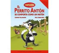El Perrito Antón Se Comporta Como Un Matón - [Livre en VO] Villanueva Rivero, Carmen (Auteur)