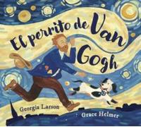 EL PERRITO DE VAN GOGH