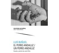 El perro andaluz / Un perro andaluz