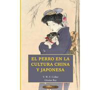 El perro en la cultura china y japonesa