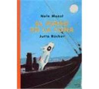 El perro en la Luna/ The Dog in the Moon Jutta Bucker, L. Rodriguez Lopez, Nele Moost (Auteur)