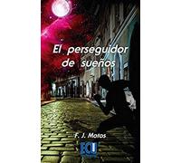El Perseguidor De Sueños