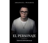 EL PERSONAJE: El precio de sostener quien no sos