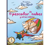 El pescador de nubes y otros relatos: Colección Noche de Cuentos