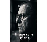 El peso de lo infinito