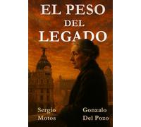 El Peso del Legado