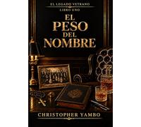 El Peso del Nombre