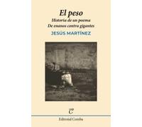 El peso: Historia de un poema. De enanos contra gigantes
