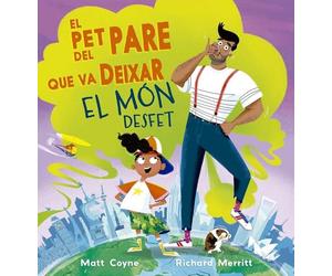El pet del pare que va deixar el mon desfet