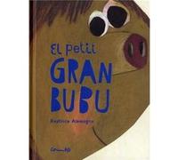 El Petit Gran Bubu - [Livre en VO] Alemagna, Beatrice (Auteur)