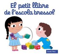 El Petit Llibre De L´Escola Bressol Aa Vv (Auteur)