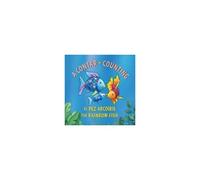 El Pez Arcoíris: A Contar / The Rainbow Fish: Counting