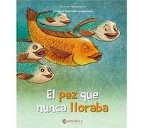 El Pez Que Nunca Lloraba - [Livre en VO] Ferrer, Anna, Sansó, Bàrbara (Auteur)
