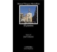 El Pianista Vázquez Montalbán, Manuel (Auteur)