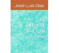 El pintor, el mar, y la niña