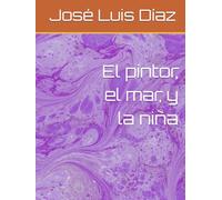 El pintor, el mar, y la niña