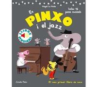 El Pinxo I El Jazz - [Livre en VO] Le Huche, Magali (Auteur)