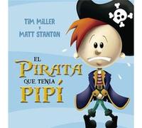 El Pirata Que Tenía Pipí - [Livre en VO] Miller, Tim (Auteur)