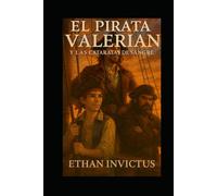 EL PIRATA VALERIAN: LAS CATARATAS DE SANGRE